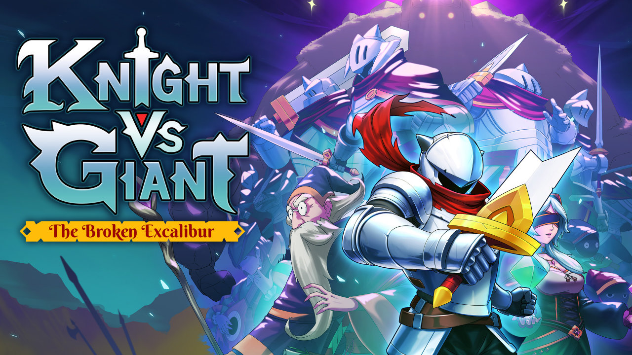 Knight vs Giant The Broken Excalibur